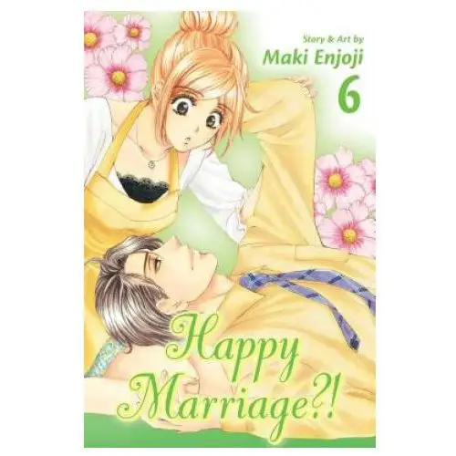 Happy marriage?!, vol. 6 Viz media