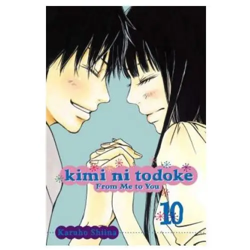 Kimi ni Todoke: From Me to You, Vol. 10