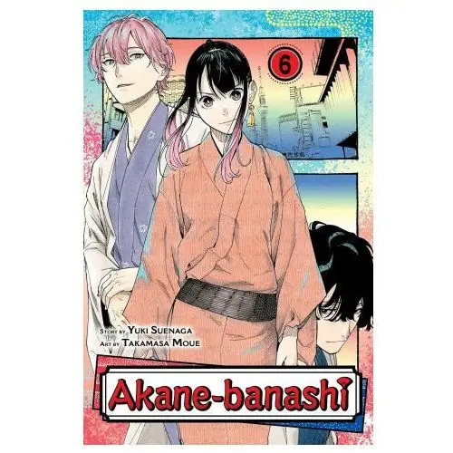 Viz media llc Akane-banashi, vol. 6