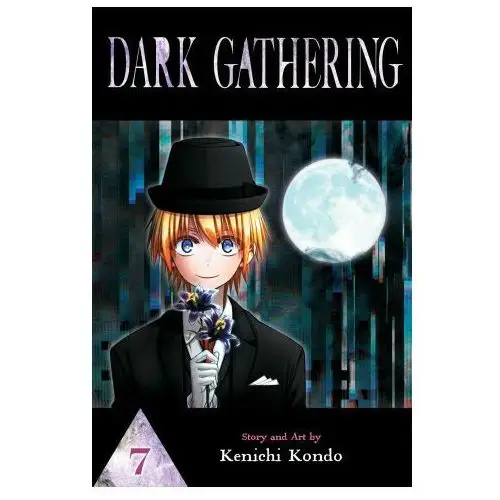 Dark gathering, vol. 7 Viz media llc