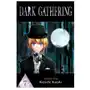 Dark gathering, vol. 7 Viz media llc Sklep on-line