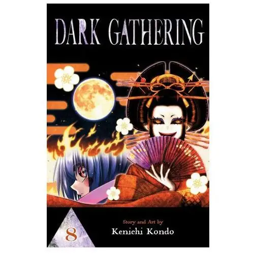 Dark gathering, vol. 8 Viz media llc