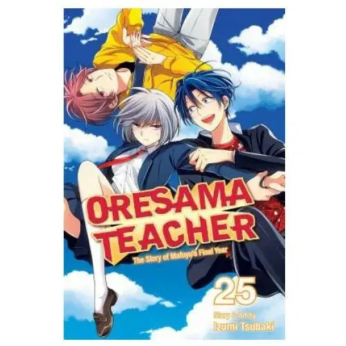 Oresama teacher, vol. 25 Viz media