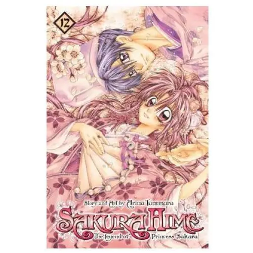 Viz media Sakura hime: the legend of princess sakura, vol. 12