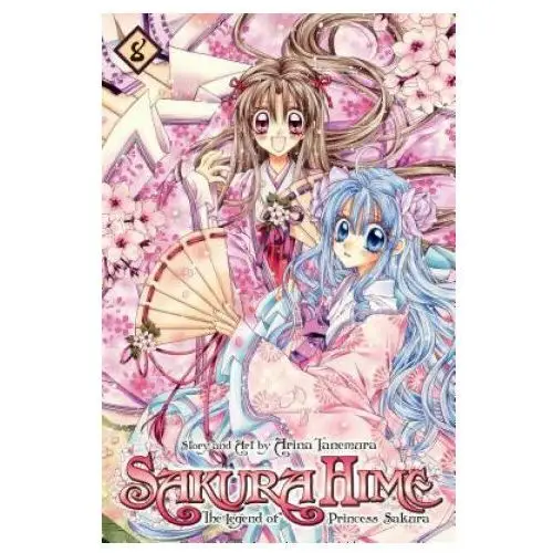 Sakura hime: the legend of princess sakura, vol. 8 Viz media