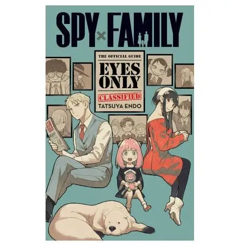 Spy x family: the official guide-eyes only Viz media