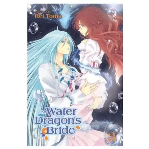 Water dragon's bride, vol. 3 Viz media