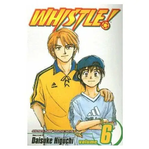 Viz media Whistle!, vol. 6