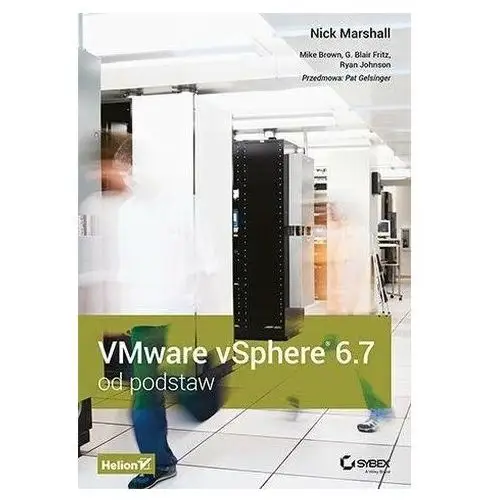 VMware vSphere 6.7 od podstaw - Marshall Nick, Brown Mike, Johnson Ryan - książka