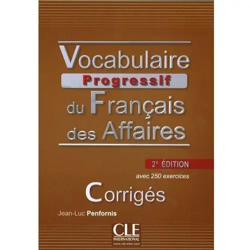 Vocabulaire Progressif du Francais des Affaires. Klucz z odpowiedziami