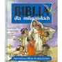 Biblia dla milusińskich Sklep on-line