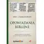 Opowiadania biblijne, które wyrwane z kontekstu są często błędnie interpretowane Vocatio Sklep on-line