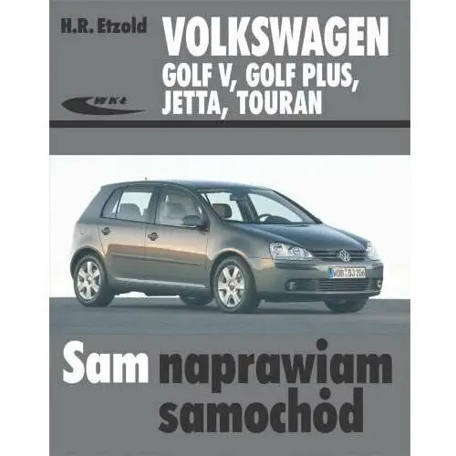 Volkswagen Golf V, Golf Plus, Jetta, Touran