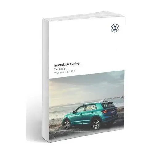 Volkswagen T-Cross 2018-2023 Instrukcja Obsługi