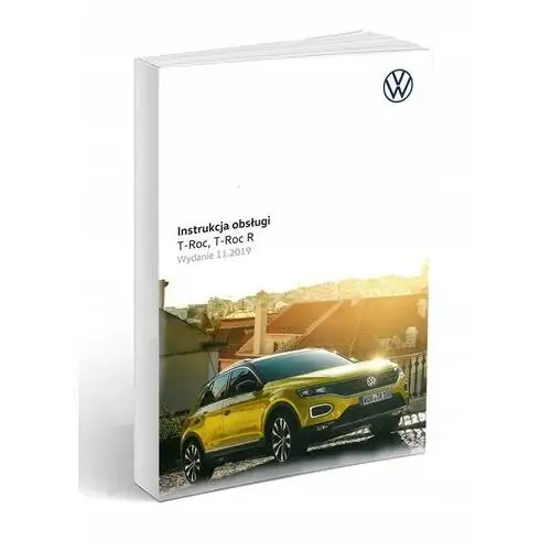 Volkswagen T-Roc 2017-2021 Instrukcja Obsługi