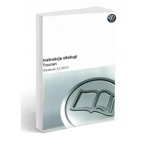 Volkswagen Vw Touran od 2015 Instrukcja Obsługi