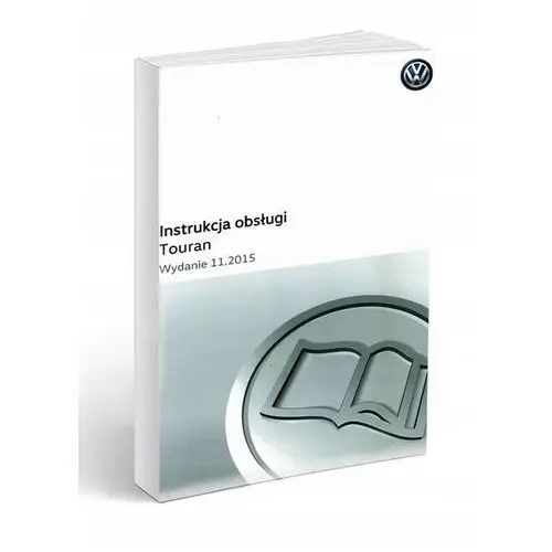 Volkswagen Vw Touran od 2015 Instrukcja Obsługi