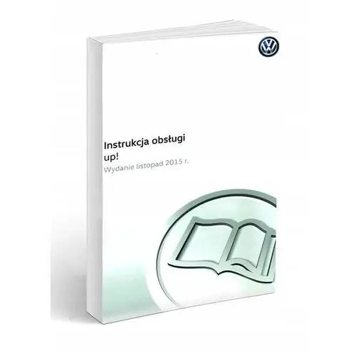 Volkswagen Vw Up! Up 2011-2015 Instrukcja Obsługi