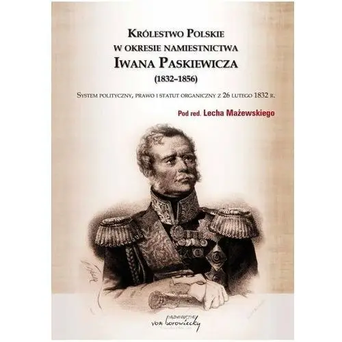Królestwo polskie w okresie iwana paskiewicz (1832 - 1856), BFEA5025EB