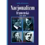 Nacjonalizm francuski 1886-1940, 1C6A1FB7EB Sklep on-line
