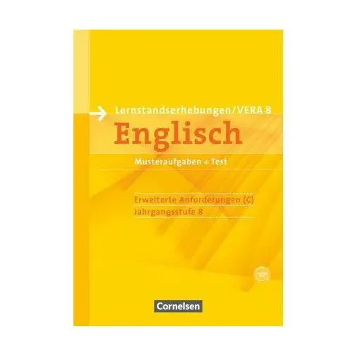 Vorbereitungsmaterialien für VERA - Englisch. 8. Schuljahr. Erweiterte Anforderungen C. Arbeitsheft mit CD und Beilage