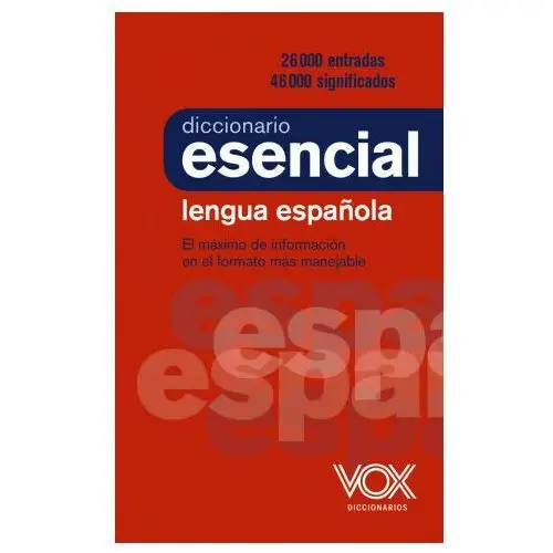 DICCIONARIO ESENCIAL DE LA LENGUA ESPAÑOLA