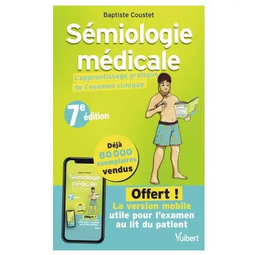 Vuibert Sémiologie médicale - l'apprentissage pratique de l'examen clinique