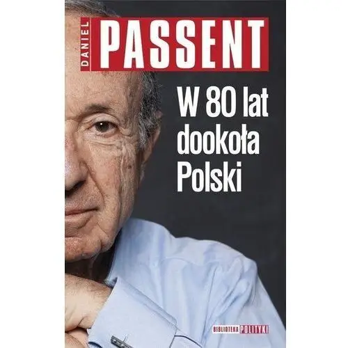 W 80 lat dookoła polski