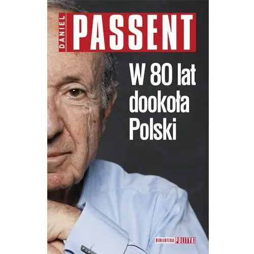 W 80 lat dookoła Polski