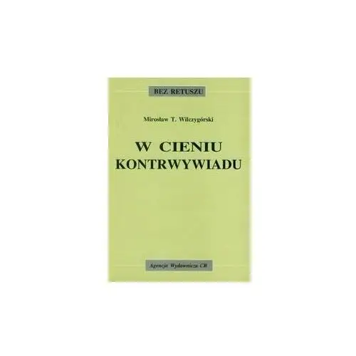 W cieniu kontrwywiadu