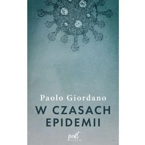 W czasach epidemii - paolo giordano