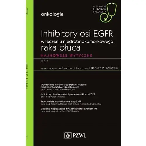 W gabinecie lekarza specjalisty. onkologia. inhibitory osi egfr w leczeniu niedrobnokomórkowego raka płuca, AZ#2BBA0548EB/DL-ebwm/epub