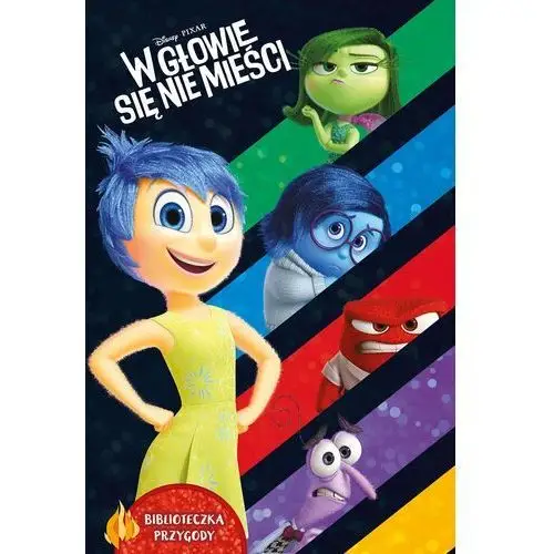 W głowie się nie mieści. Biblioteczka przygody. Disney Pixar