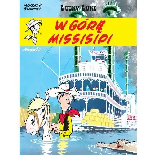 W górę Missisipi. Lucky Luke