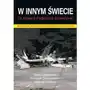 W innym świecie. Za kulisami Podkomisji Smoleńskiej Sklep on-line