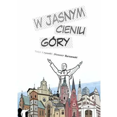 W jasnym cieniu góry