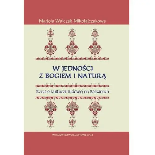 W jedności z Bogiem i Naturą