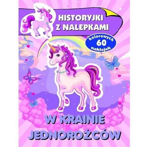 W krainie jednorożców. historyjki z nalepkami