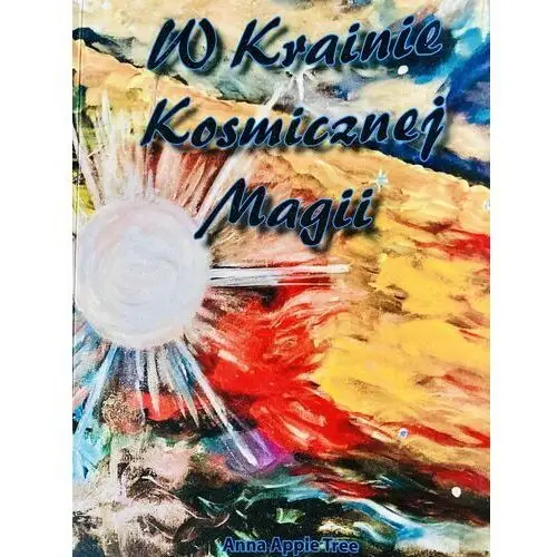 W Krainie Kosmicznej Magii