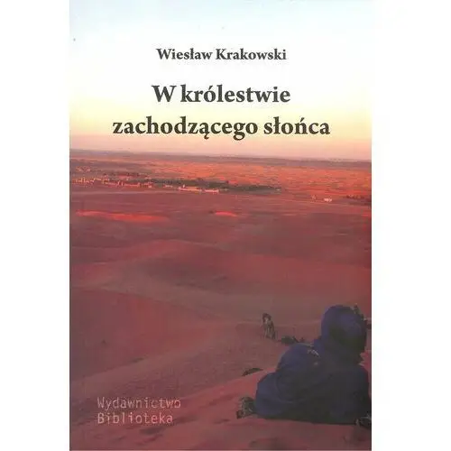 W królestwie zachodzącego słońca