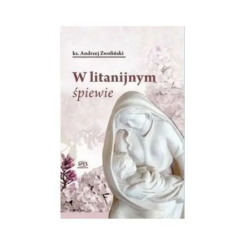 W litanijnym śpiewie