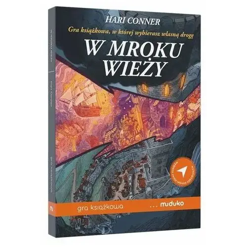 W mroku wieży. Gra książkowa, w której wybierasz własną drogę