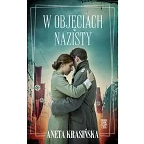 W objęciach nazisty