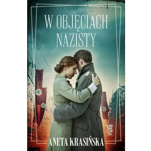 W objęciach nazisty