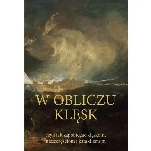 W obliczu klęsk