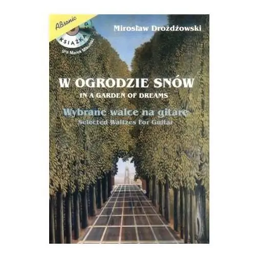 W Ogrodzie Snów - Wybrane Walce na Gitarę