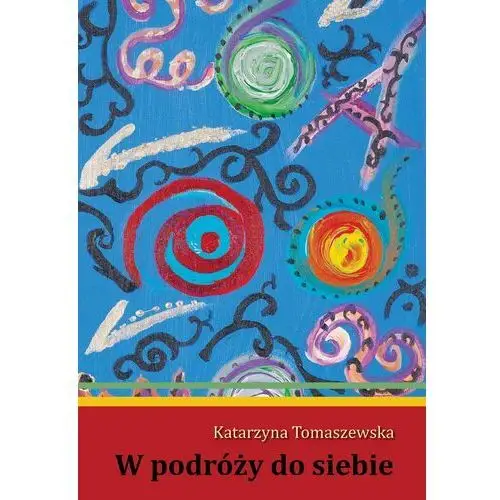 W podróży do siebie