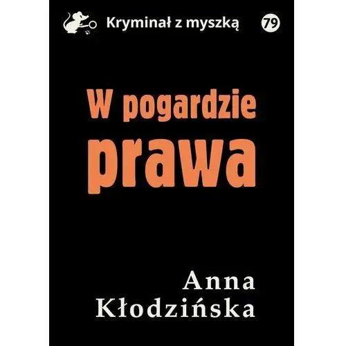 W pogardzie prawa