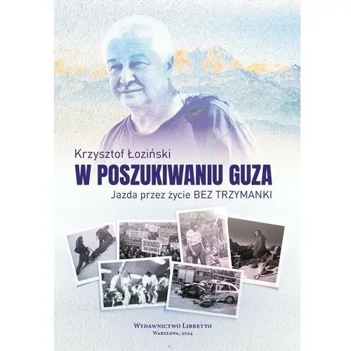 W poszukiwaniu guza. Jazda przez życie bez trzymanki