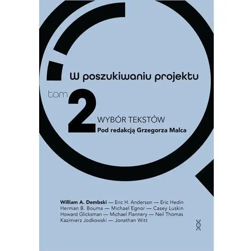 W poszukiwaniu projektu. Wybór tekstów. Tom 2